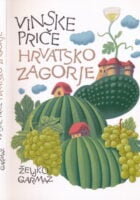 Vinske priče : Hrvatsko zagorje