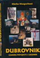 Dubrovnik između povijesti i legende