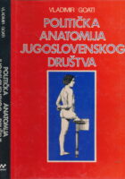 Politička anatomija jugoslavenskog društva