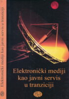 Elektronički mediji kao javni servis u tranziciji