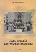 Jedno stoljeće kastavske Istarske vile