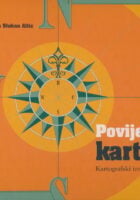 Povijesna kartografija : kartografski izvori u povijesnim znanostima