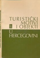 Turistički motivi i objekti u Hercegovini