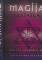 Magija uzašašća : rituali, mitovi i iscjeljivanje za Novo doba
