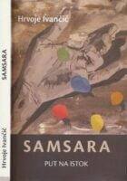 Samsara : put na Istok
