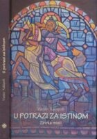 U potrazi za istinom : zbirka misli