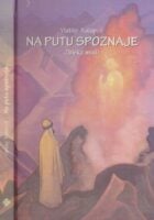 Na putu spoznaje : zbirka misli
