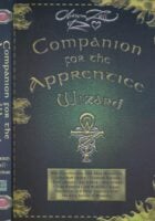 Companion for the Apprentice Wizard by Oberon Zell-Ravenheart, Faculty of the Grey School of Wizardry