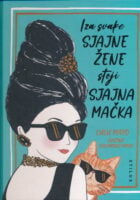 Iza svake sjajne žene stoji sjajna mačka