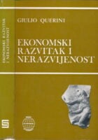 Ekonomski razvitak i nerazvijenost : dva lica svjetske privrede