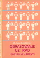 Obrazovanje uz rad : socijalni aspekti