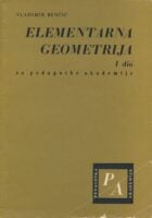 Elementarna geometrija 1-2: za studente pedagoških akademija
