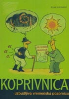 Koprivnica : uzbudljiva vremenska prognoza