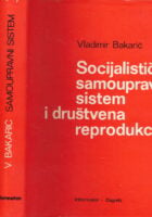 Socijalistički samoupravni sistem i društvena reprodukcija 1-2