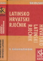 Latinsko-hrvatski i hrvatsko-latinski školski rječnik