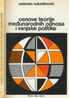 Osnove teorije međunarodnih odnosa i vanjske politike
