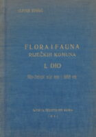 Flora i fauna riječkih komuna I. dio : Biljno-životinjski svijet kopna i slatkih voda