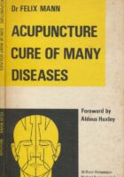 Acupuncture: cure of many diseases