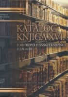 Katalog knjiga XVI. st. u Metropolitanskoj knjižnici u Zagrebu