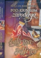 Škola za nasljednice : Pod krinkom zavođenja