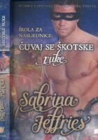 Škola za nasljednice : Čuvaj se škotske ruke