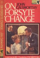On Forsyte 'Change