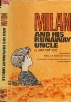 Milan and his Runaway Uncle