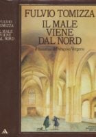 Il male viene dal Nord : il romanzo del vescovo Vergerio