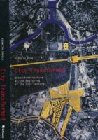 City Transformed: Urban Architecture at the Beginning of the 21st Century