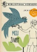 Moj život i druge pripovijesti