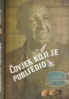 George Washington Carver : Čovjek koji je pobijedio