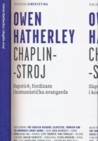 Chaplin-stroj: Slapstick, fordizam i komunistička avangarda