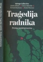 Tragedija radnika - Prema proletarocenu