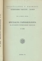 Specijalna farmakologija : za studente Veterinarske medicine II dio