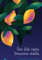 Sve dok rastu limunova stabla