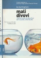 Mali divovi: tvrtke koje su odlučile biti sjajne, a ne velike