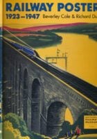 Railway Posters 1923-1947: From the Collection of the National Railway Museum, York, England
