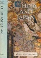China and Japan Myths and Legends