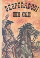 Desperadosi Sijere Nevade
