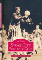 Stoke City Football Club (Images of Sport)
