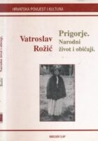 Prigorje. Narodni život i običaji