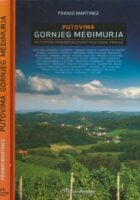 Putovima gornjeg Međimurja : putopisni prirodoslovno-povijesni prikaz