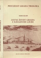 Trogir u srednjem vijeku: javni život grada i njegovih ljudi