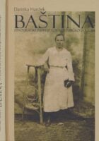 Baština : etnografski zapisi iz gornjostubičkoga kraja