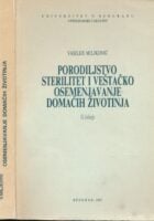Porodiljstvo, sterilitet i veštačko osemenjivanje domaćih životinja