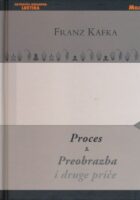 Proces; Preobrazba i druge priče