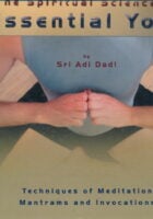 The Spiritual Science of Essential Yoga