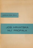 Još Hrvatska nij propala