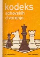 Kodeks šahovskih otvaranja I. : Otvorene i poluotvorene igre