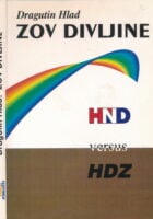 Zov divljine : HND versus HDZ